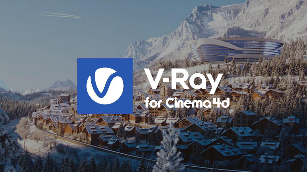 V-Ray for Cinema4D