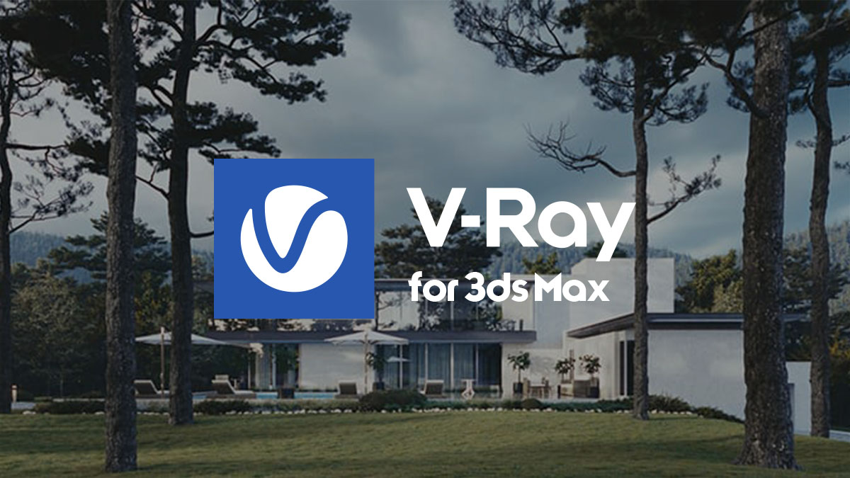 V-Ray for 3ds Max